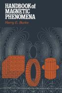 Handbook of Magnetic Phenomena di Harry E. Burke edito da Springer Netherlands