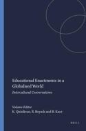 Educational Enactments in a Globalised World: Intercultural Conversations edito da SENSE PUBL
