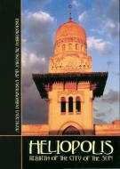 Heliopolis di Agnieszka Dobrowolska edito da The American University in Cairo Press