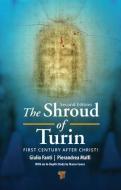 The Shroud Of Turin di Giulio Fanti, Pierandrea Malfi edito da Pan Stanford Publishing Pte Ltd
