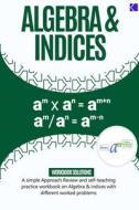 Algebra & Indices di Samuel Adegboye edito da Kunlektra Publishing