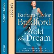 Hold the Dream di Barbara Taylor Bradford edito da HarperCollins Publishers