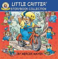 Little Critter Storybook Collection di Mercer Mayer edito da HARPER FESTIVAL
