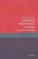 George Bernard Shaw: A Very Short Introduction di Christopher Wixson edito da Oxford University Press