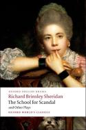 The School for Scandal and Other Plays di Richard Brinsley Sheridan edito da Oxford University Press
