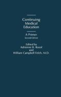 Continuing Medical Education di Adrienne B. Rosof edito da Praeger Publishers