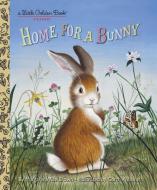 LGB Home For A Bunny di Margaret Wise Brown, Garth Williams edito da Random House USA Inc