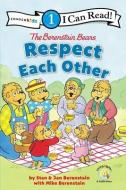 The Berenstain Bears Respect Each Other di Stan Berenstain, Jan Berenstain, Mike Berenstain edito da Zondervan