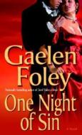 One Night of Sin di Gaelen Foley edito da IVY TRADE