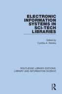 Electronic Information Systems In Sci-Tech Libraries edito da Taylor & Francis Ltd