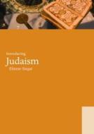 Introducing Judaism di Eliezer (University of Calgary Segal edito da Taylor & Francis Ltd