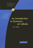 An Introduction to Dynamics of Colloids di J. K. G. Dhont edito da ELSEVIER SCIENCE & TECHNOLOGY