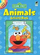 Sesame Street Animals Activity Book di Sesame Street edito da Dover Publications