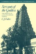 Servants of the Goddess di C. J. Fuller edito da Cambridge University Press