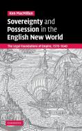 Sovereignty and Possession in the English New World di Ken Macmillan edito da Cambridge University Press