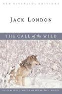 The Call Of The Wild di Jack London, Paul Lauter, Earl J. Wilcox, Elizabeth H. Wilcox edito da Cengage Learning, Inc