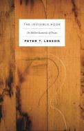 The Invisible Hook di Peter T. Leeson edito da Princeton University Press