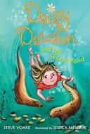 Daisy Dawson and the Secret Pond di Steve Voake edito da Candlewick Press (MA)