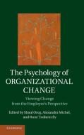 The Psychology of Organizational Change edito da Cambridge University Press