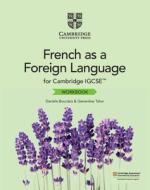 Cambridge IGCSE (TM) French as a Foreign Language Workbook di Daniele Bourdais, Genevieve Talon edito da Cambridge University Press