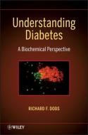Understanding Diabetes di R. F. Dods edito da Wiley-Blackwell