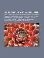 Electric Folk Musicians: Dave Mattacks, di Books Llc edito da Books LLC, Wiki Series
