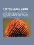 Footballeur Ghan En: Ransford Osei, Moha di Livres Groupe edito da Books LLC, Wiki Series