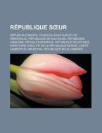 R Publique S Ur: R Publique Cisalpine, R di Livres Groupe edito da Books LLC, Wiki Series