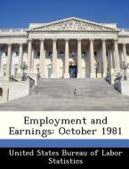 Employment And Earnings edito da Bibliogov