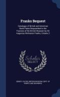 Franks Bequest di Sidney Colvin edito da Sagwan Press