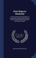 First Steps In Geometry di Richard Anthony Proctor edito da Sagwan Press
