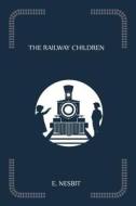 The Railway Children di Edith Nesbit edito da ImTheStory