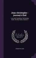 Jean-christophe--journey's End di Romain Rolland edito da Palala Press