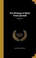 WRITINGS OF MARK TWAIN PSEUD V di Mark Twain edito da WENTWORTH PR
