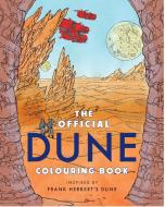 The Official Dune Colouring Book di Frank Herbert edito da Orion