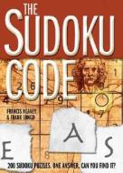 The 200 Sudoku Puzzles, One Answer, Can You Find It? di Francis Heaney, Frank Longo edito da Sterling Publishing Co Inc