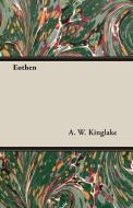 Eothen di A. W. Kinglake edito da Charles Press