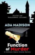 A Function of Murder di Ada Madison edito da Wheeler Publishing