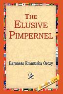 The Elusive Pimpernel di Baroness Emmuska Orczy edito da 1st World Library - Literary Society