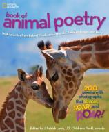 National Geographic Kids Book of Animal Poetry di J. Patrick Lewis edito da National Geographic Kids