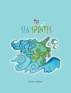The Sea Sprites di Susan Crawford edito da Trafford Publishing