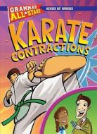 Karate Contractions di Gail Herman edito da Gareth Stevens Publishing
