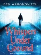 Whispers Under Ground di Ben Aaronovitch edito da Tantor Audio