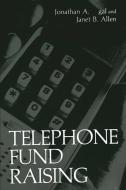 Telephone Fund Raising di Janet B. Allen, Jonathan A. Segal edito da Springer US