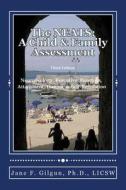 The Neats: A Child & Family Assessment di Jane F. Gilgun Ph. D. edito da Createspace
