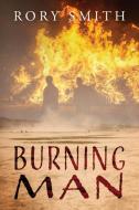 Burning Man di Rory Smith edito da OUTSKIRTS PR