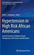 Hypertension in High Risk African Americans edito da Springer-Verlag GmbH