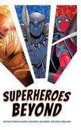 Superheroes Beyond di Cormac McGarry edito da University Press Of Mississippi