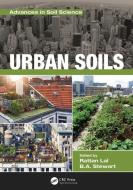 Urban Soils di R. Lal edito da Taylor & Francis Inc