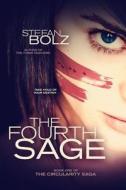 The Fourth Sage di Stefan Bolz edito da Createspace